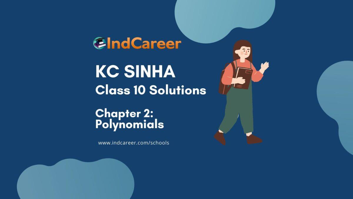 KC Sinha: Exercise 2.3 - Mathematics Solution Class 10 Chapter 2 Polynomials