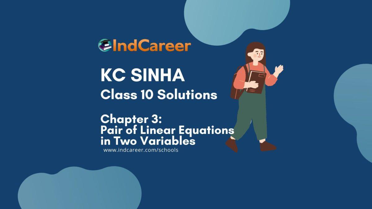 KC Sinha: Exercise 3.5 - Mathematics Solution Class 9 Chapter 3 Pair of Linear Equations in Two Variables