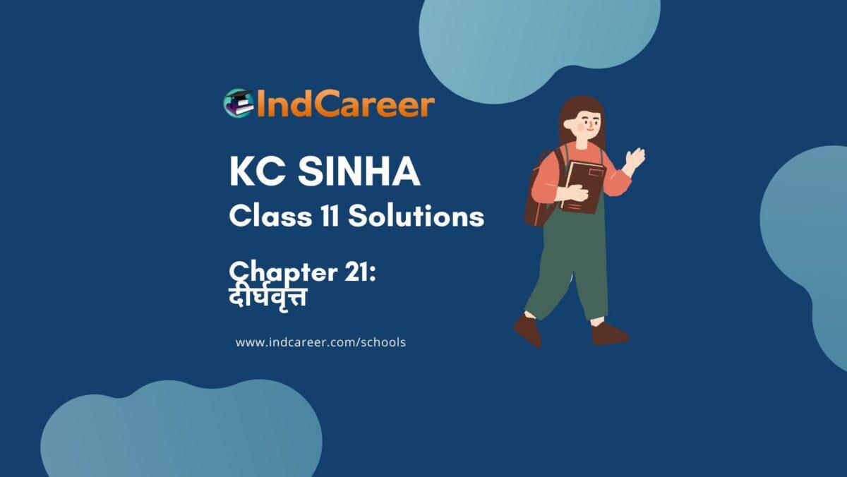 KC Sinha: Exercise 21.1- Mathematics Solution Class 11 Chapter 21 दीर्घवृत्त