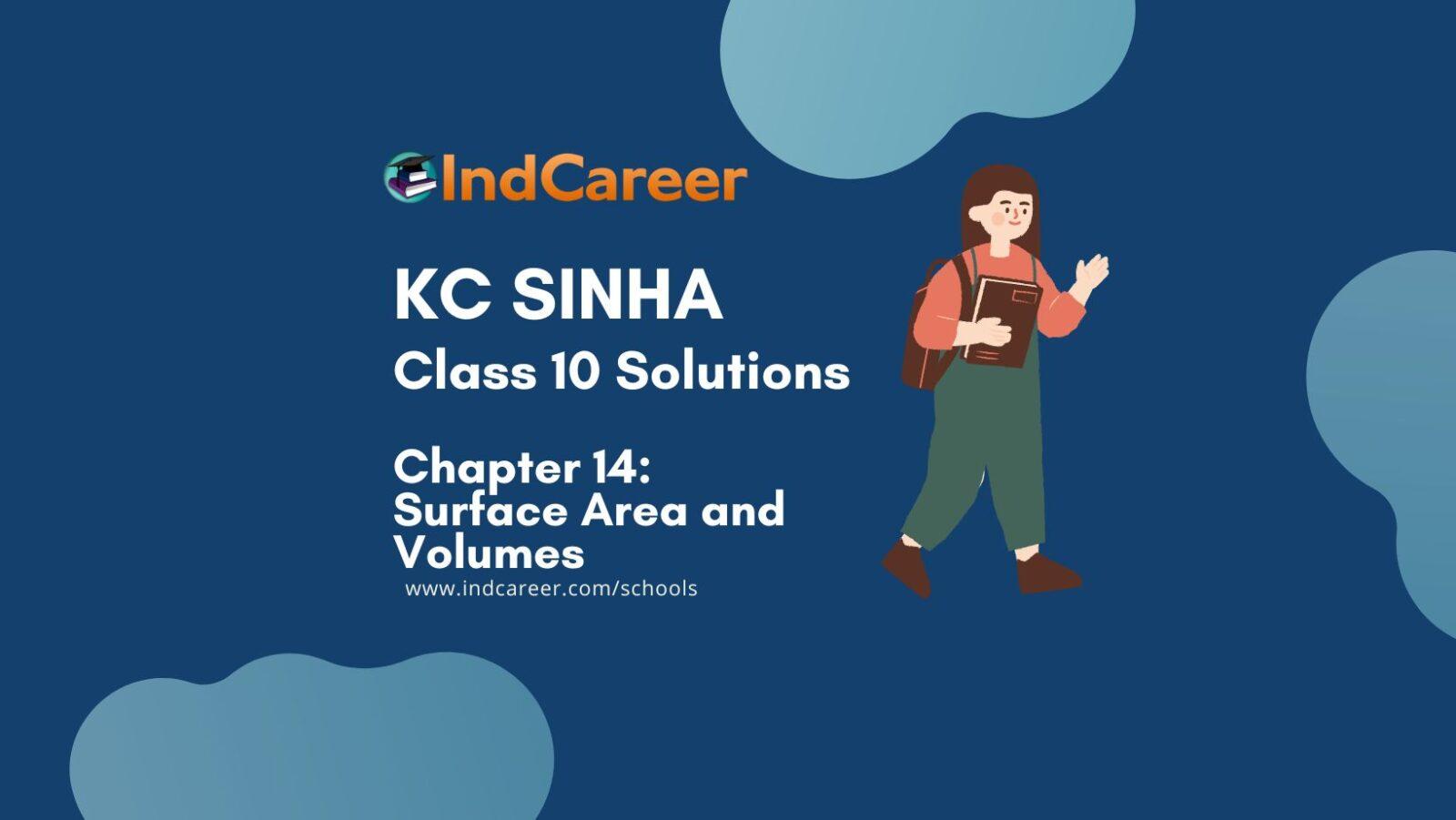 KC Sinha: Exercise 14.4 - Mathematics Solution Class 10 Chapter 14 Surface Area and Volumes