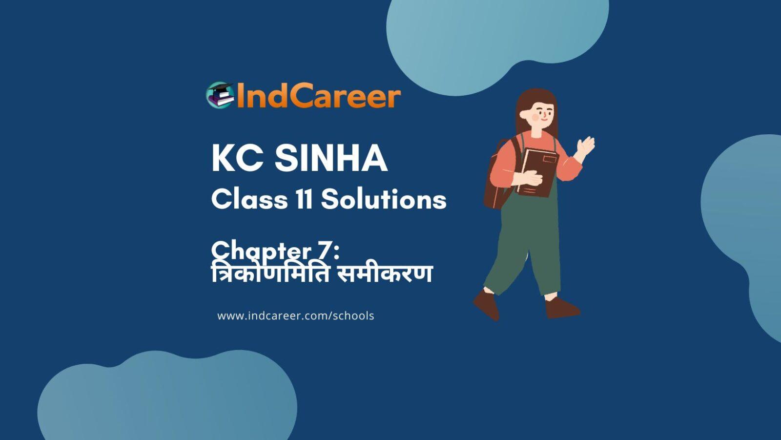 KC Sinha: Exercise 7.1 - Mathematics Solution Class 11 Chapter 7 त्रिकोणमिति समीकरण