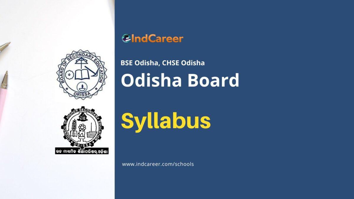 Odisha Board Syllabus: BSE Odisha, CHSE Odisha Syllabus for All Classes