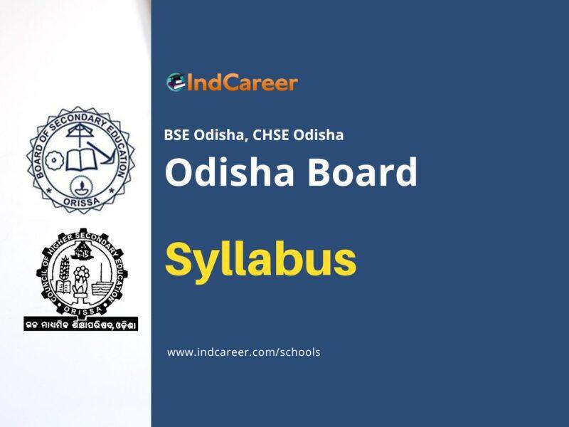 Odisha Board Syllabus: BSE Odisha, CHSE Odisha Syllabus for All Classes