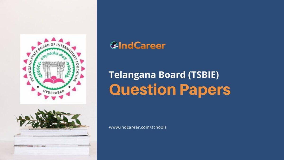 Telangana Board Previous Year Question Papers: TSBIE Question Papers