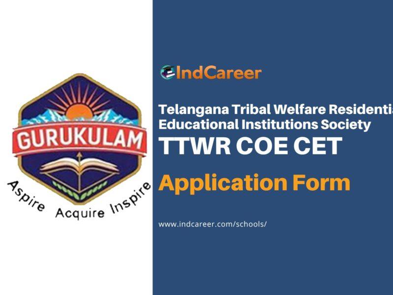 TTWR COE CET Application Form