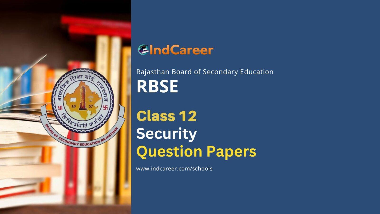RBSE Class 12 Security Question Paper