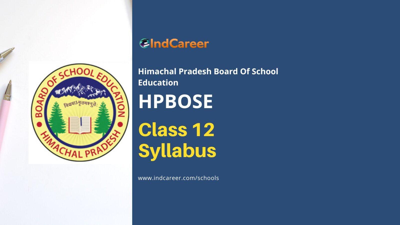 HPBOSE Class 12 Syllabus: HP Board Class 12th Syllabus