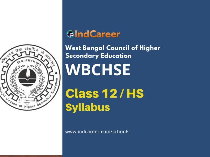 West Bengal Board HS Syllabus: WBCHSE Class 12 Syllabus