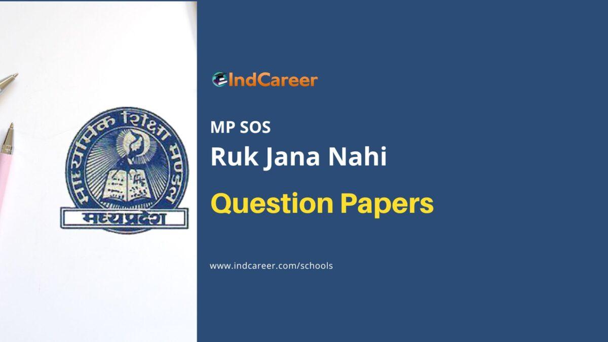 Ruk Jana Nahi Previous Year Question Papers: Download 10th, 12th Question Papers