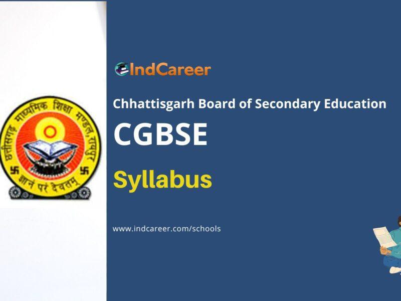 CGBSE Syllabus: CG Board Syllabus for All Classes
