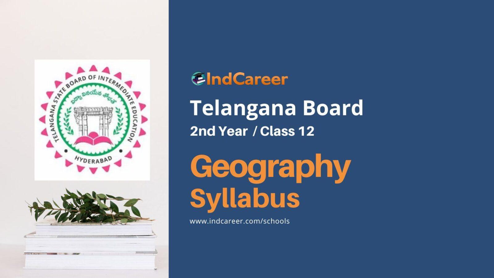 TS Inter 2nd Year Geography Syllabus: Download Telangana Board Class 12 Syllabus