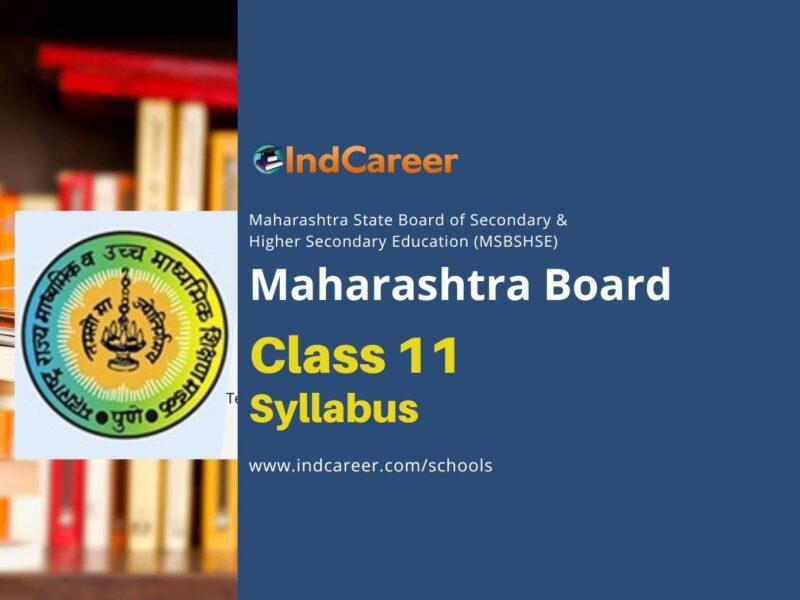 Maharashtra Board Class 11th Syllabus – MSBSHSE Class 11 Syllabus