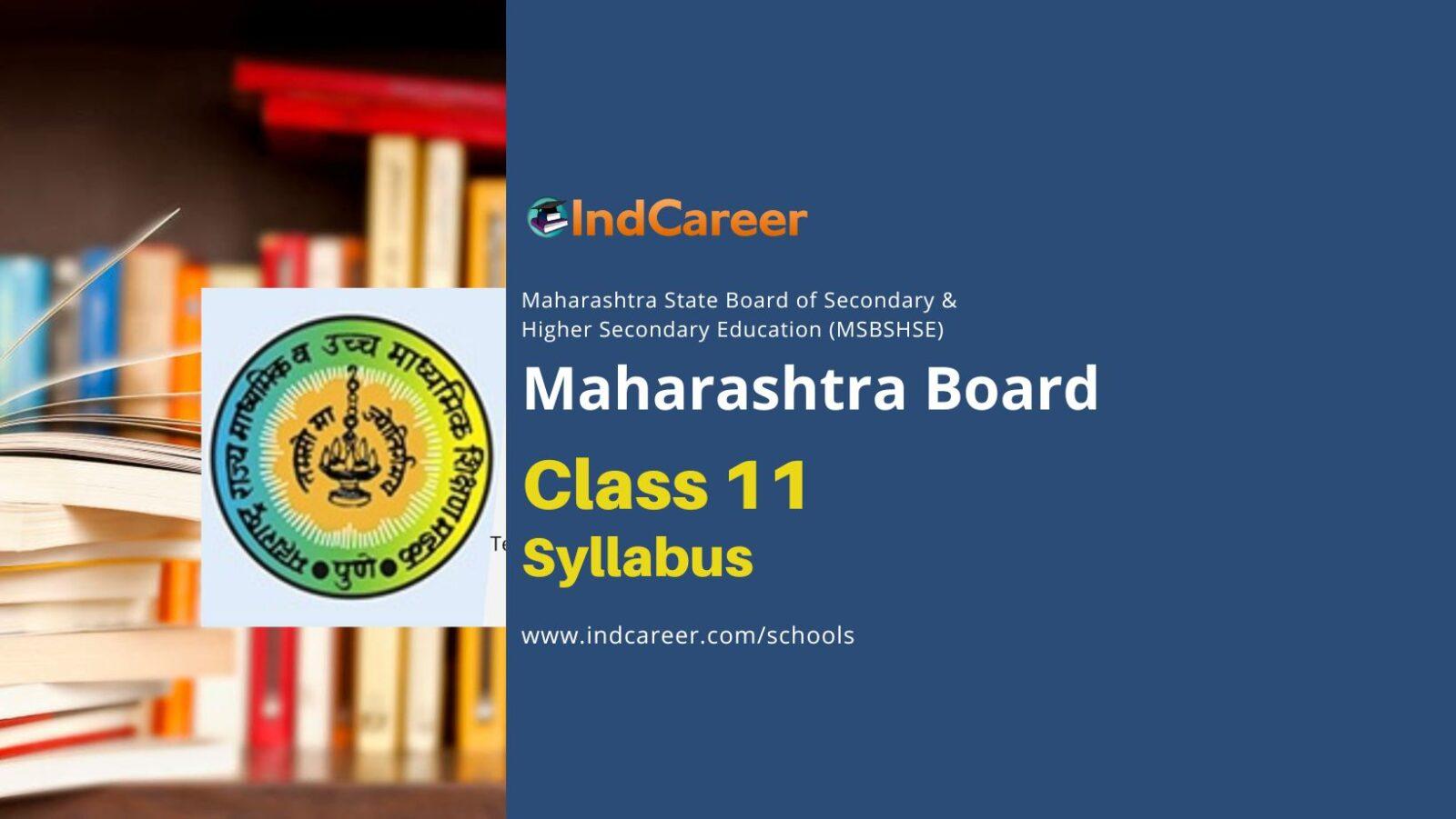Maharashtra Board Class 11th Syllabus – MSBSHSE Class 11 Syllabus