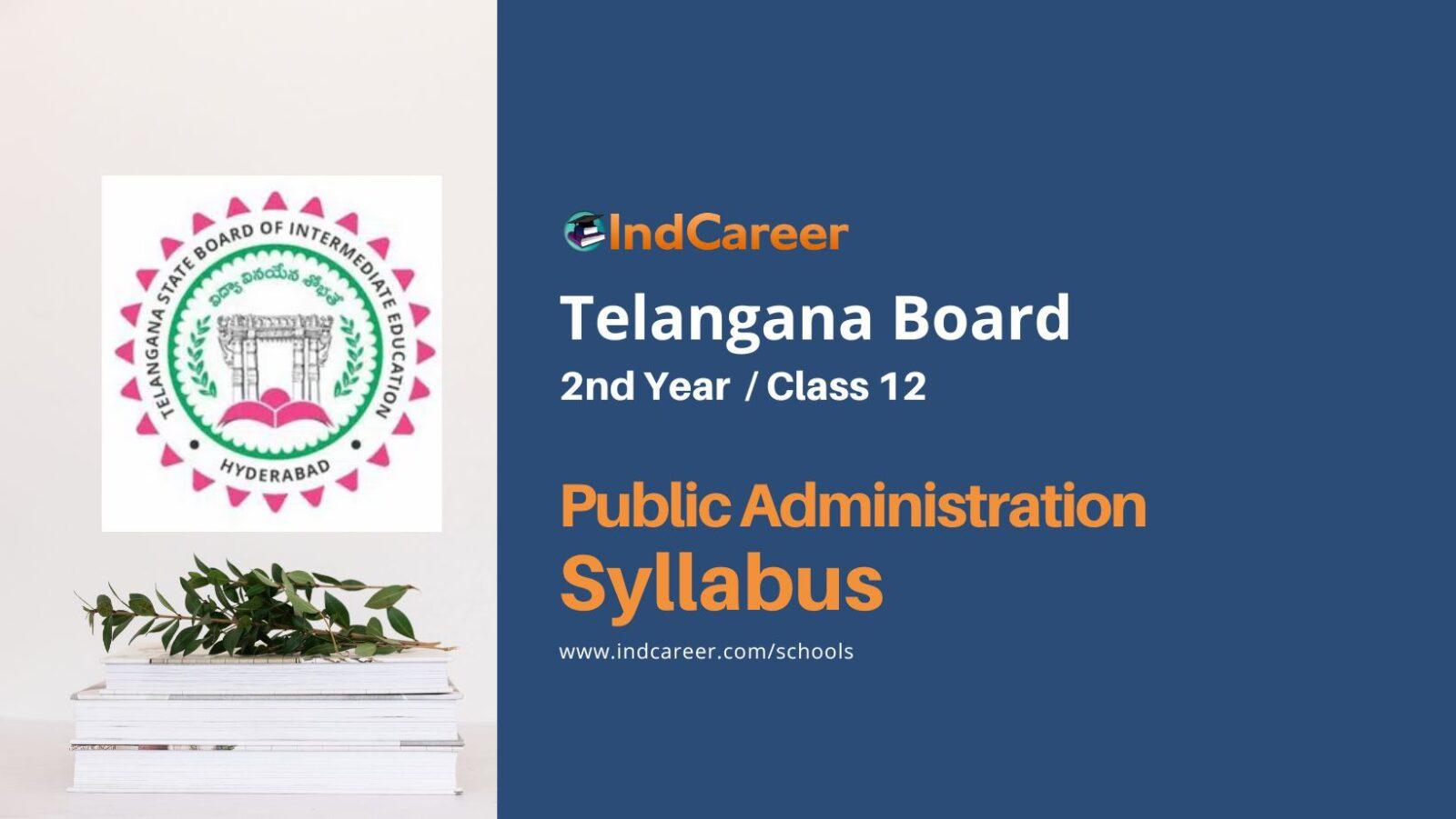 TS Inter 2nd Year Public Administration Syllabus: Download Telangana Board Class 12 Syllabus