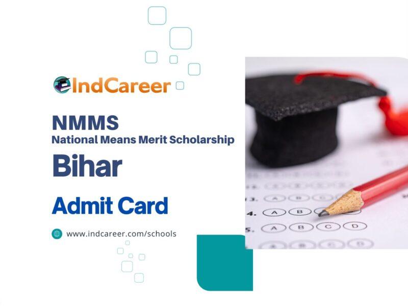 NMMS Bihar Admit Card: Download at scert.bihar.gov.in