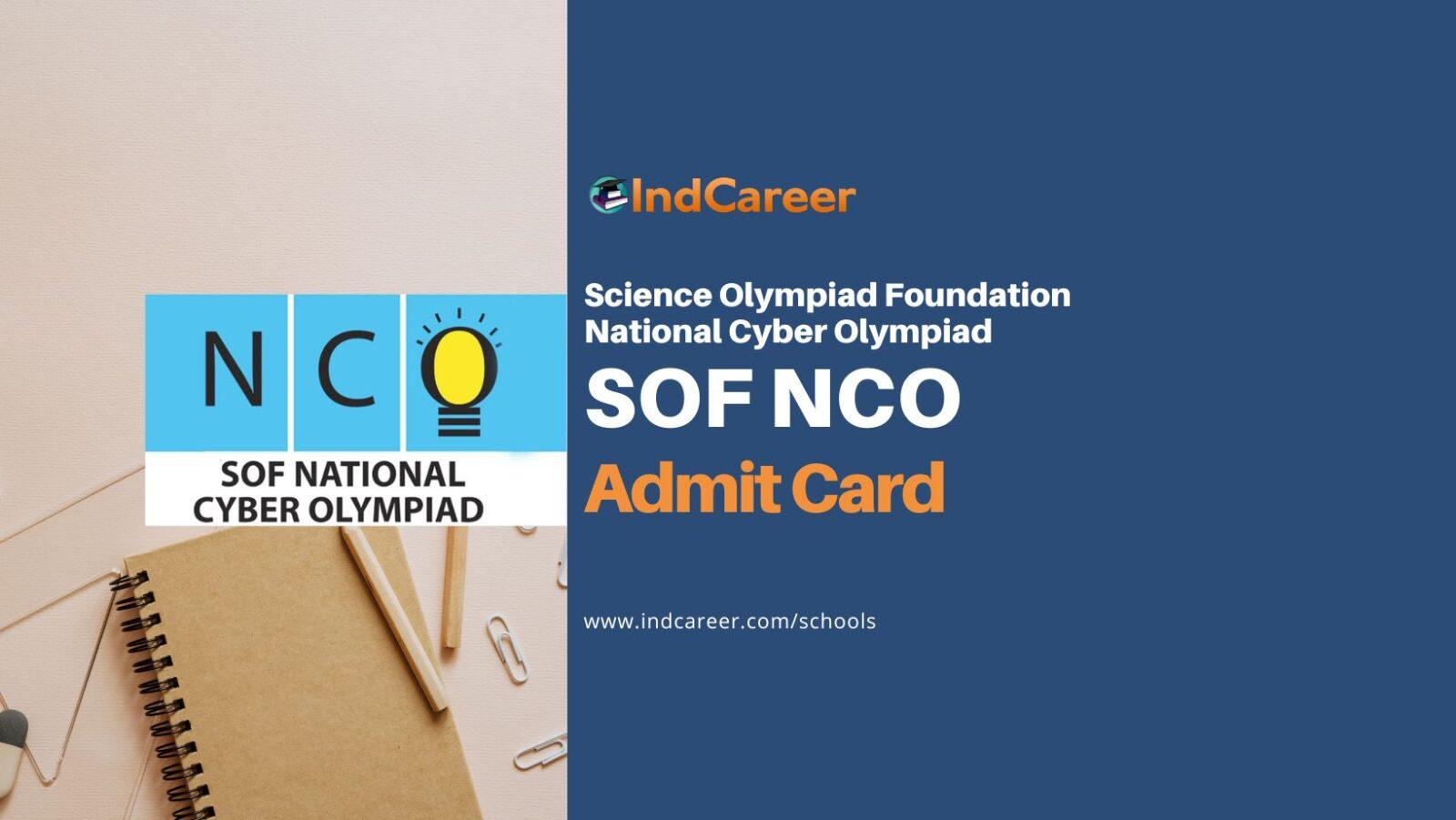 SOF NCO Admit Card: Download National Cyber Olympiad Hall Ticket
