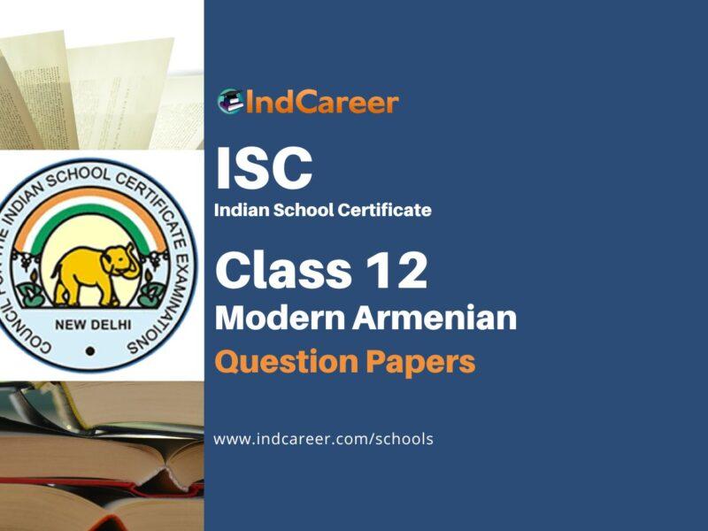 ISC Class 12 Modern Armenian Question Papers