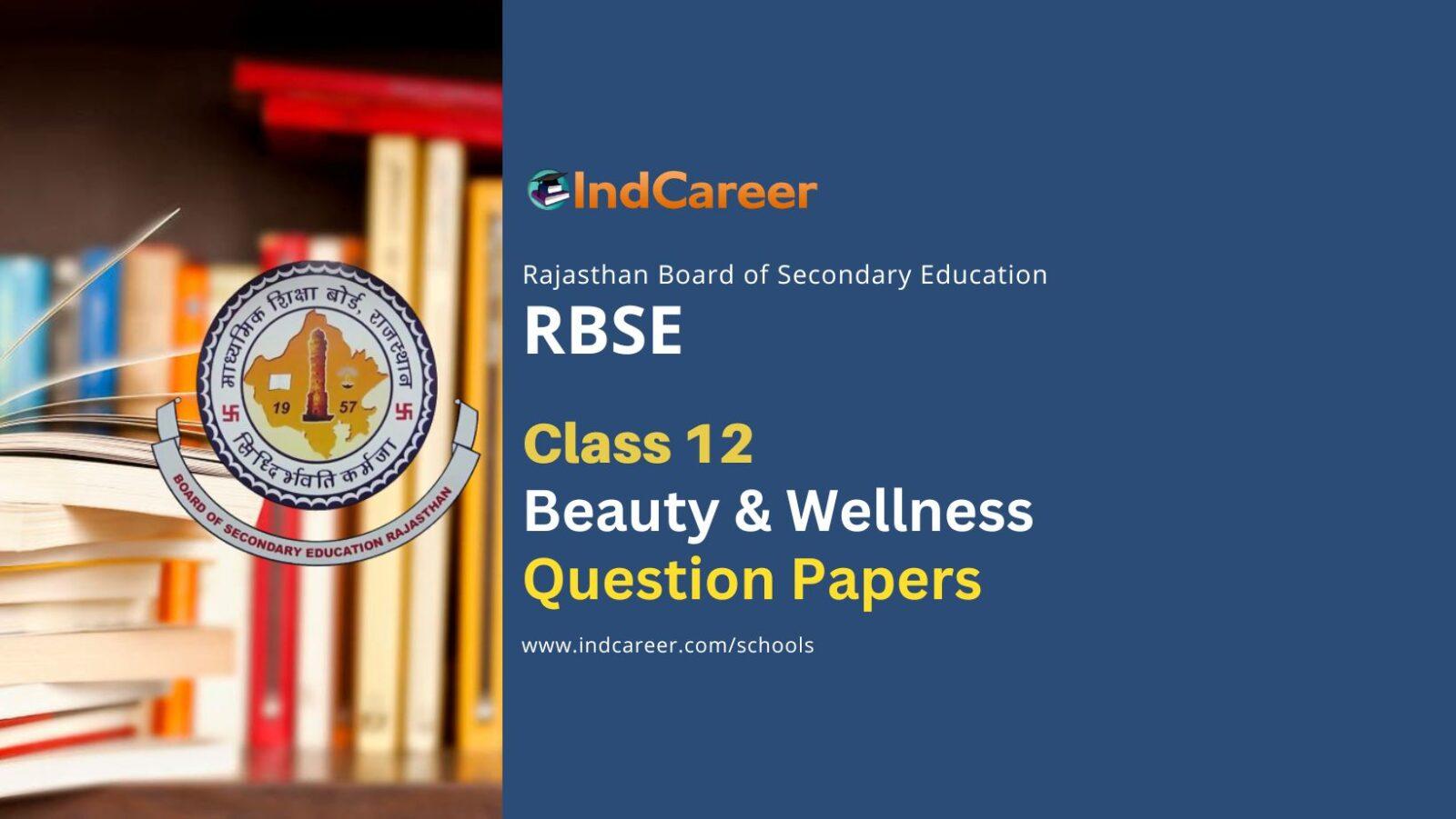 RBSE Class 12 Beauty & Wellness Question Papers