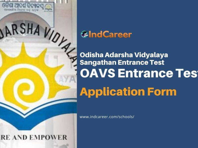 OAVS Admission Application Form: Last Date, Apply Here