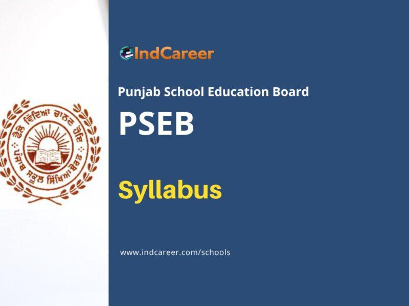 PSEB Syllabus: Punjab Board Syllabus for All Classes