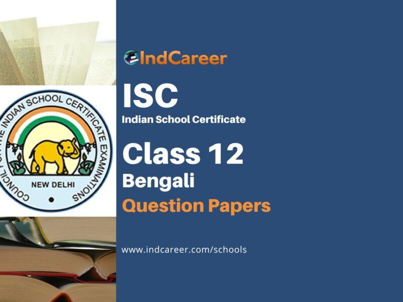 ISC Class 12 Bengali Question Papers