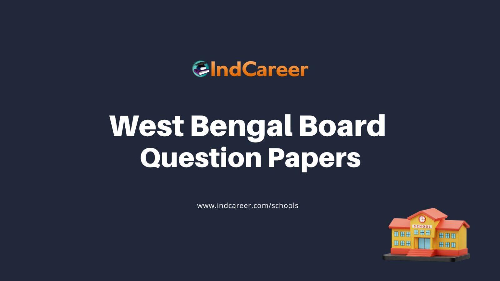 West Bengal Board Previous Year Question Papers
