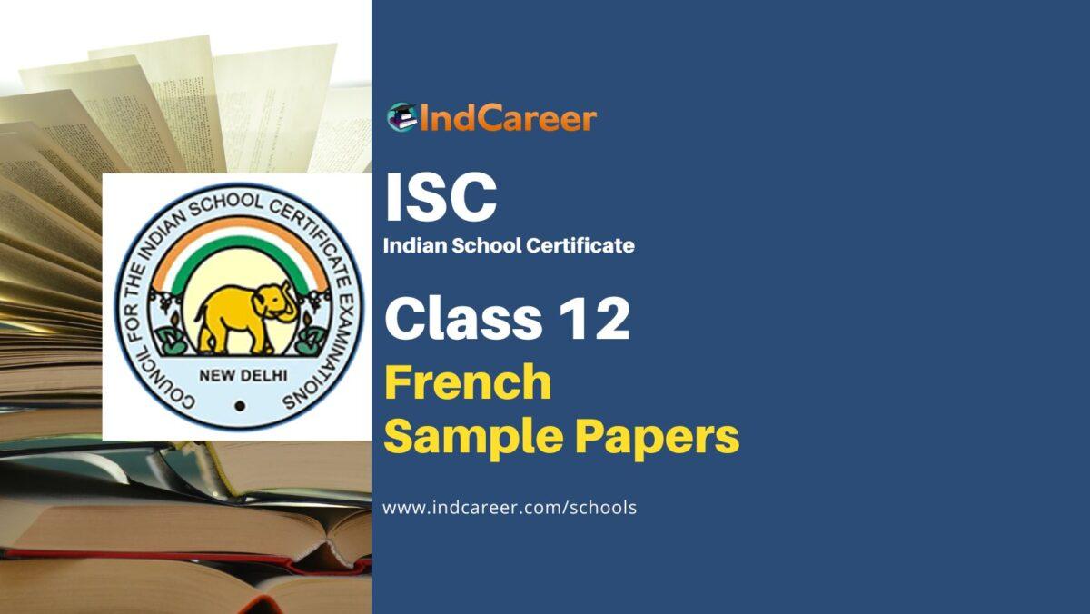 ISC Class 12 French Sample Paper