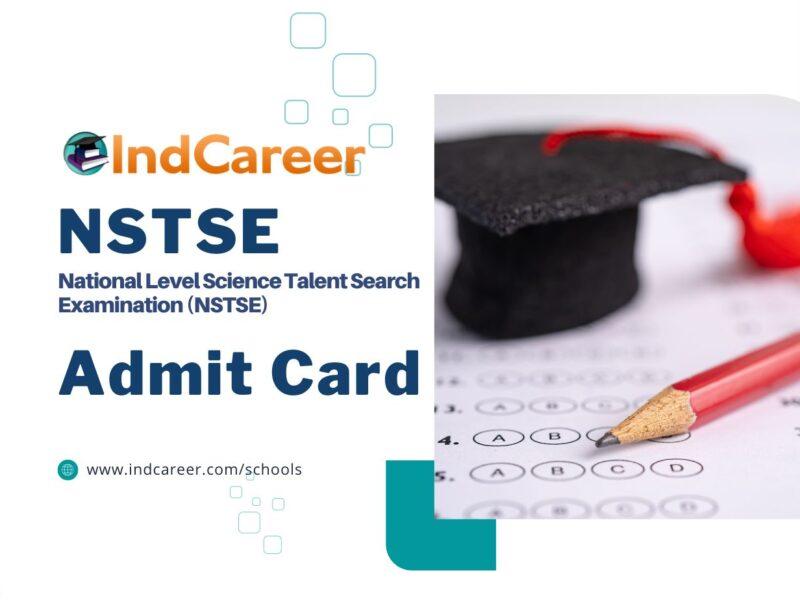 NSTSE Admit Card: Download National Level Science Talent Search Examination Hall Ticket