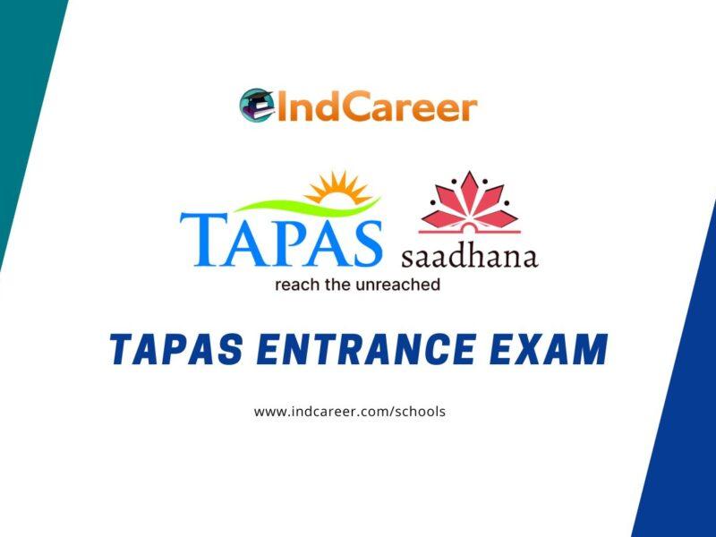 TAPAS Entrance Exam: Dates, Syllabus