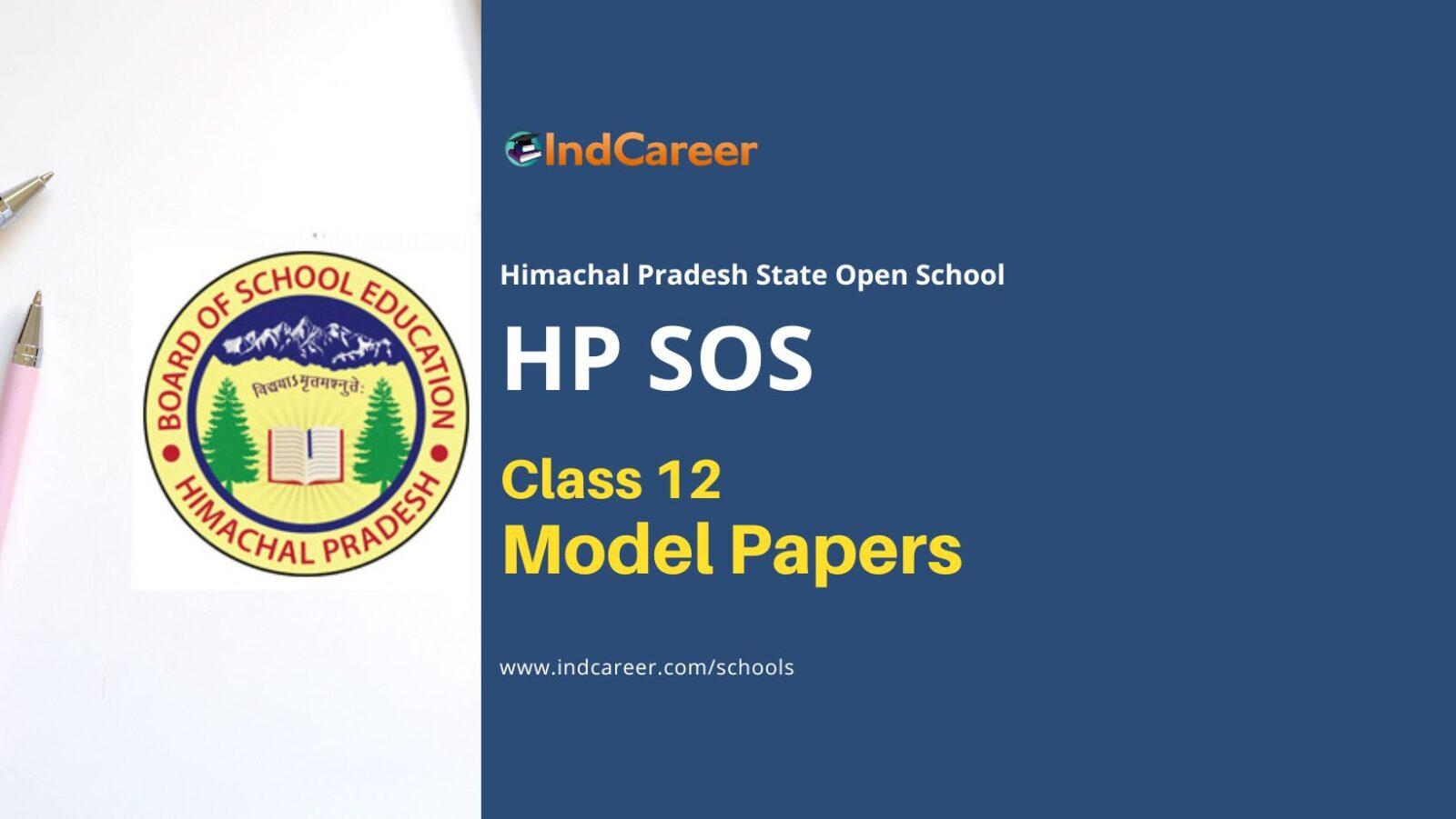 HP SOS Class 12 Model Papers