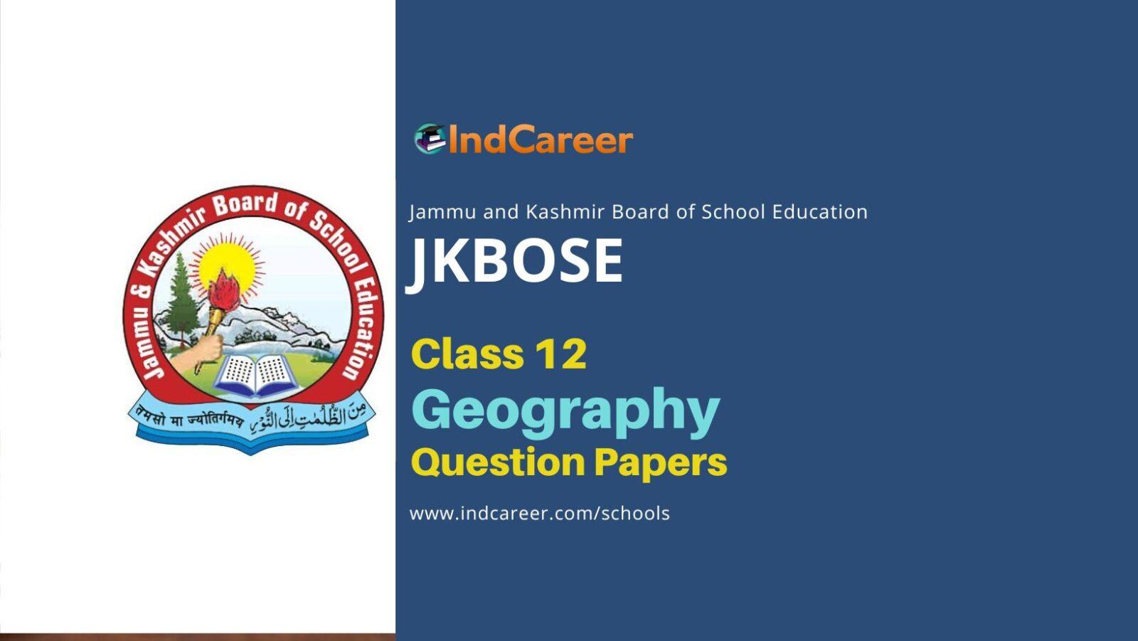 JKBOSE Class 12 Geography Question Papers