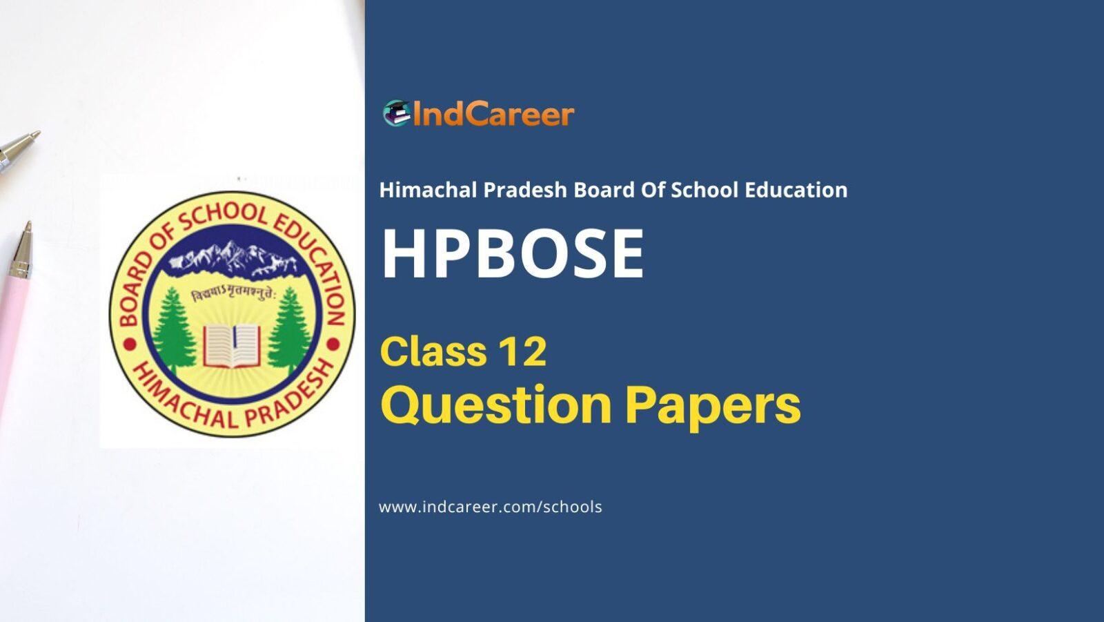 HP Board Class 12 Previous Year Question Papers