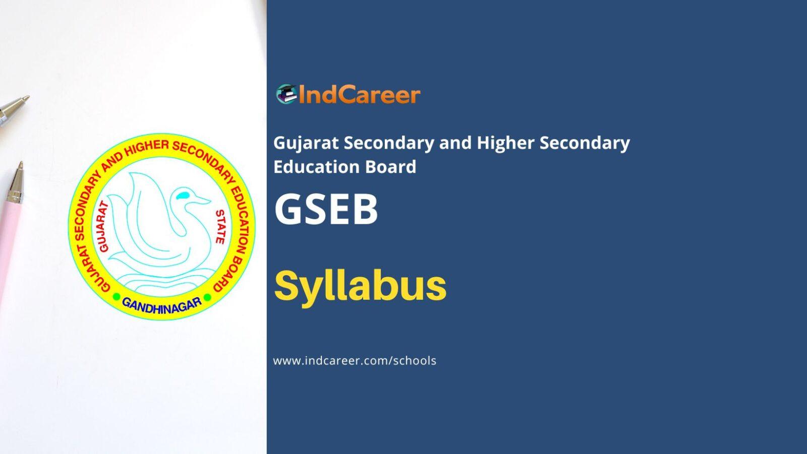GSEB Syllabus: Gujarat Board Syllabus for All Classes