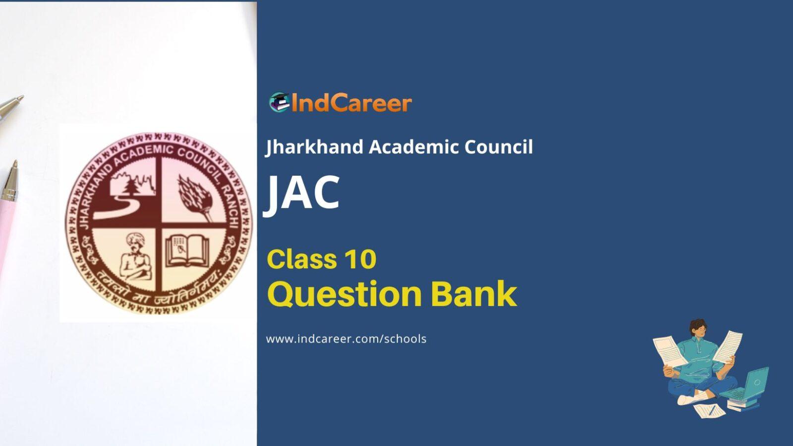 JAC Class 10 Question Bank