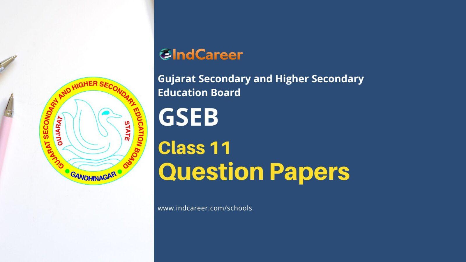 GSEB Class 11th Question Papers