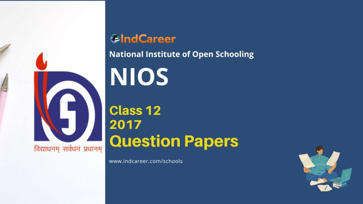 NIOS Class 12 2017 Question Papers