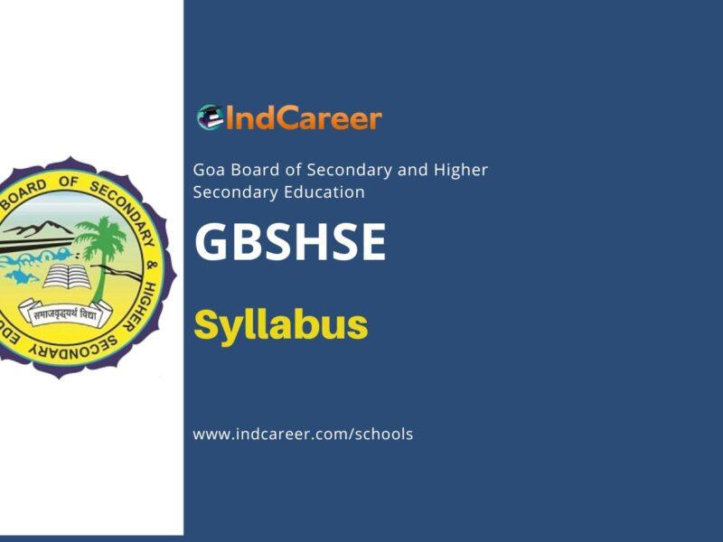 Goa Board Syllabus: GBSHSE Syllabus All Classes
