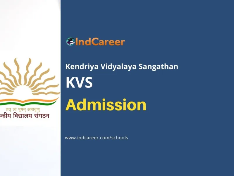 KVS Admission: Dates, Application