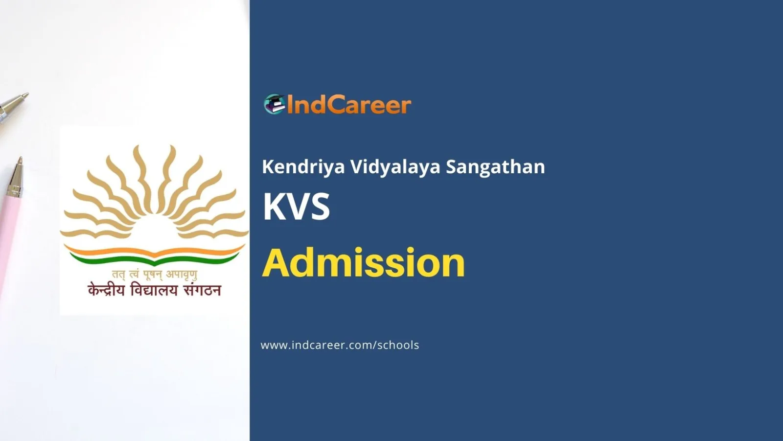 KVS Admission: Dates, Application