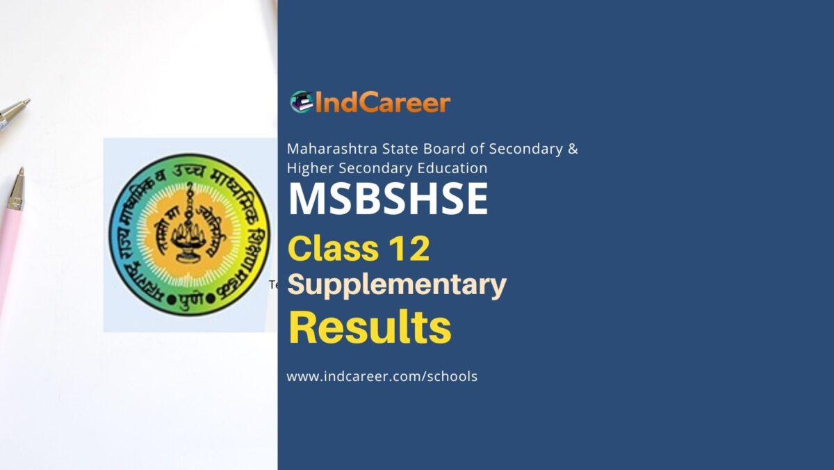 Maharashtra HSC Supplementary Result: Check MSBSHSE Class 12 Supply Results