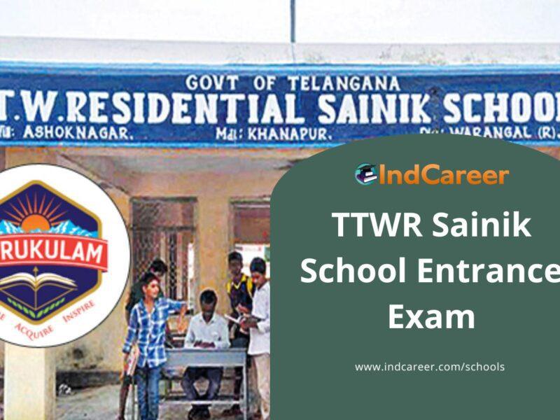 TTWR Sainik School Entrance Exam: Dates, Syllabus