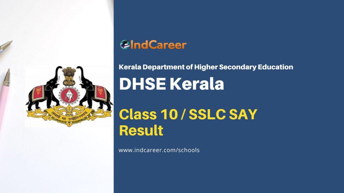 Kerala SSLC SAY Result: Check DHSE Kerala Class 10th Improvement Results