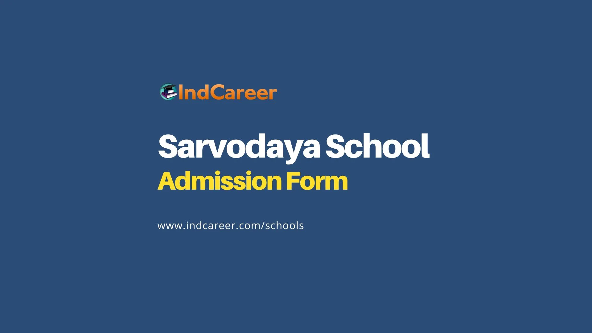 Sarvodaya School Admission: Application Form for Nursery / KG / Class 1