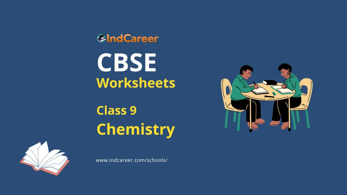 CBSE Worksheets for Class 9 Chemistry