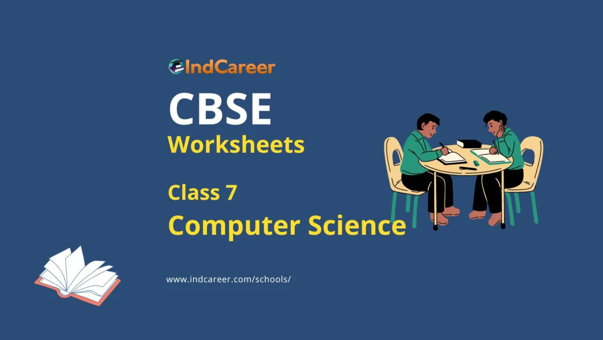 CBSE Class 7 Worksheets for Computer Science