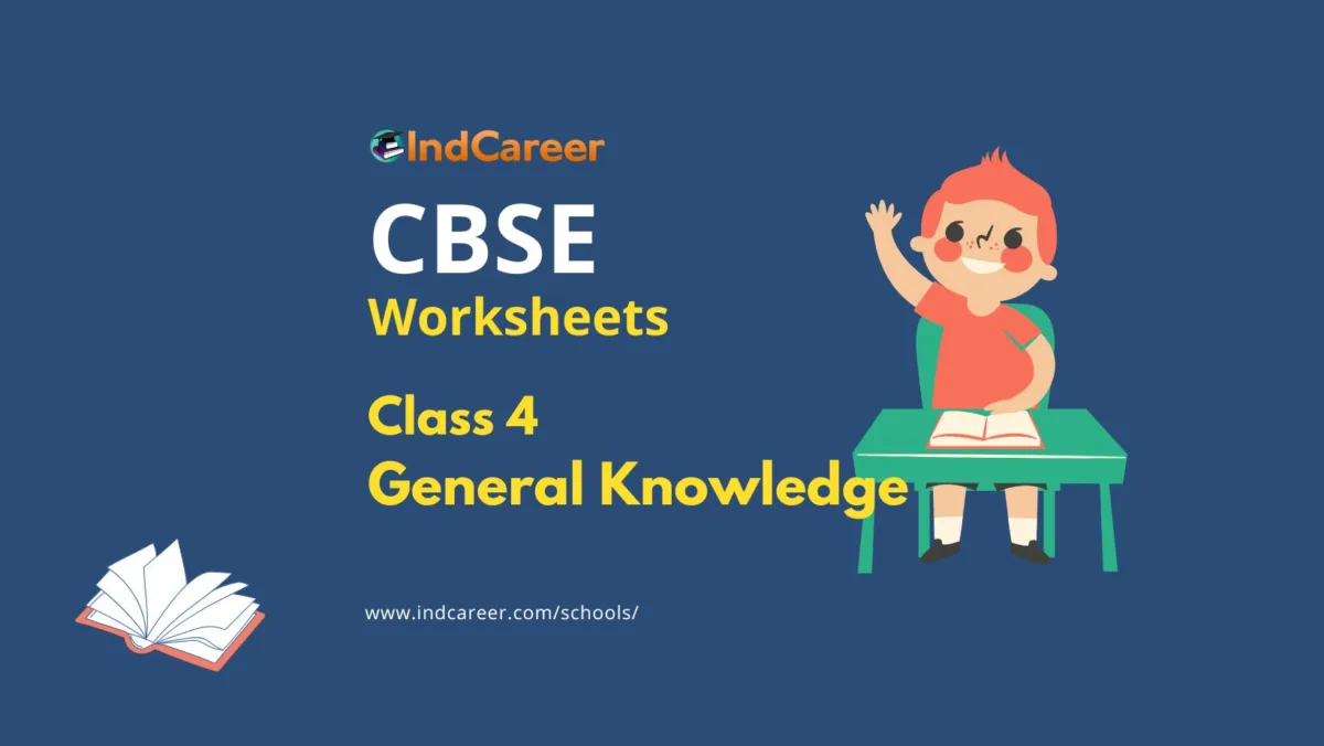 Worksheets for Class 4 General Knowledge
