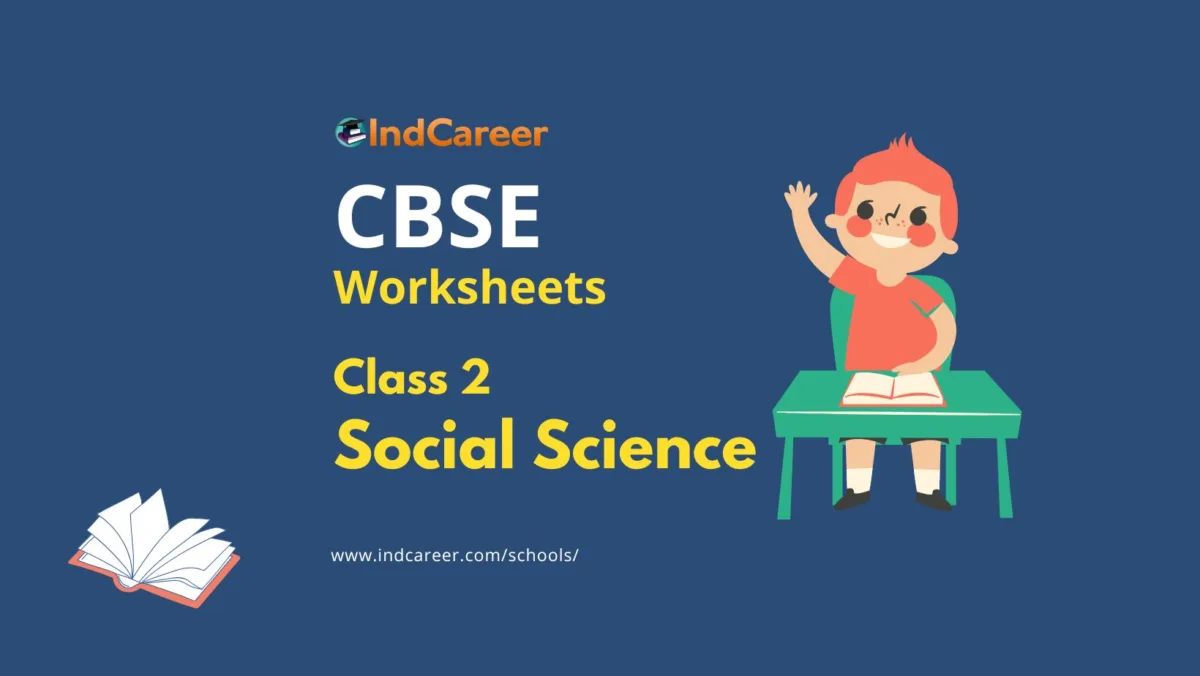 Worksheets for Class 2 Social Science