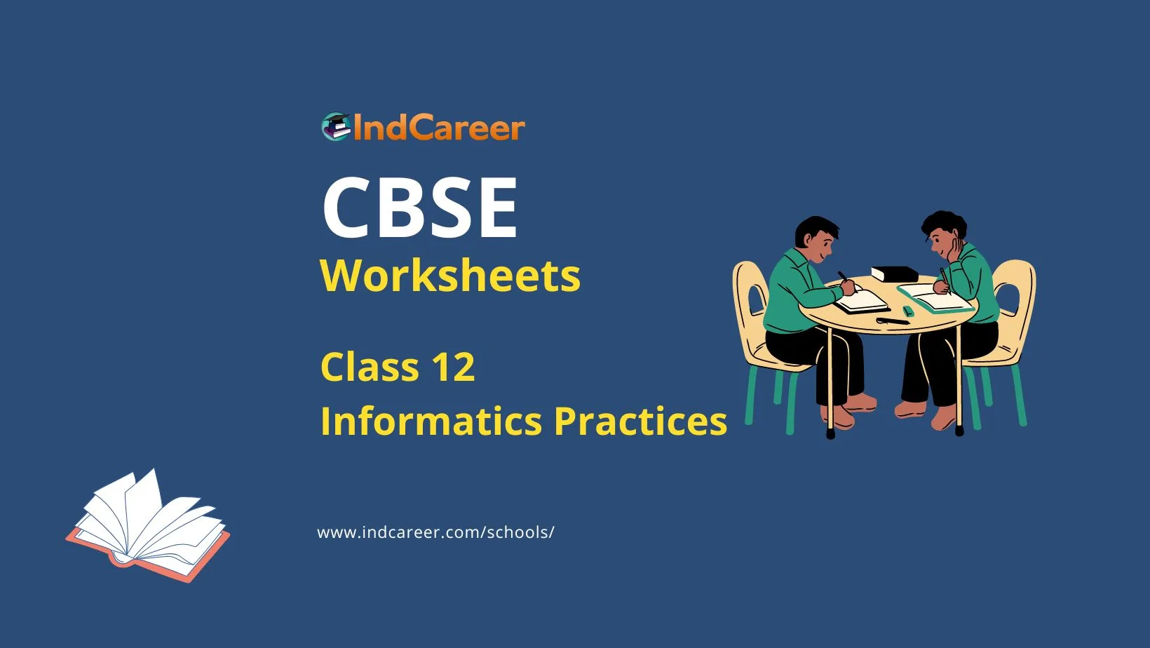 CBSE Worksheets for Class 12 Informatics Practices