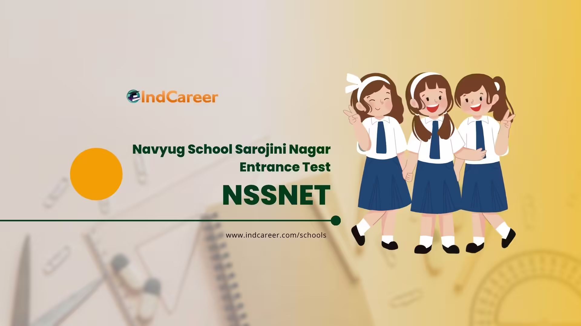 NSSNET (Navyug School Sarojini Nagar Entrance Test)