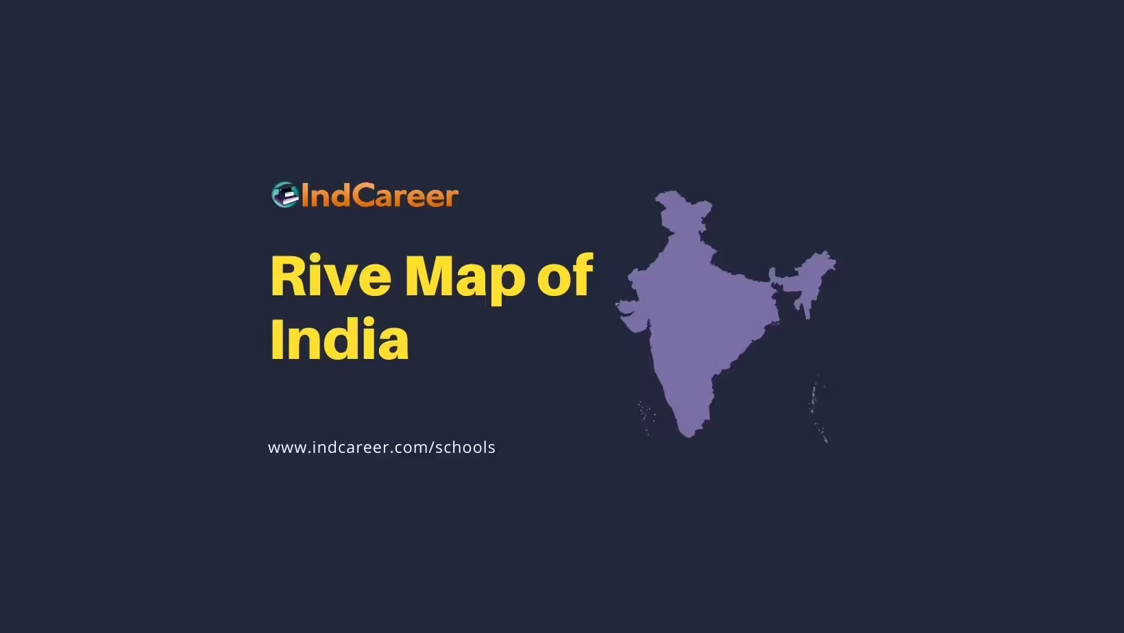 Rive Map of India for Students